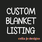 Custom Blanket